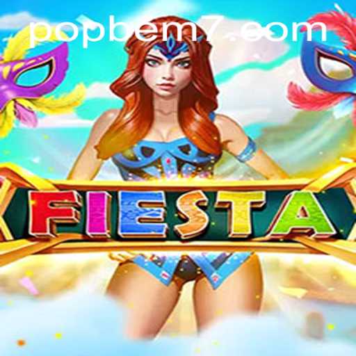 Exploring the Thrilling World of Fiesta: Your Ultimate Guide to POPBEM