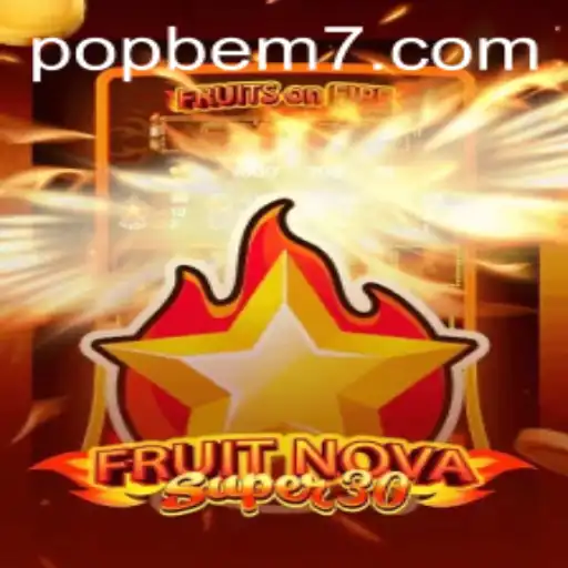 FruitrNovaSupe30: A Fresh Take on Classic Gaming
