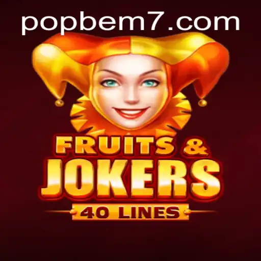 Exploring the Thrills of FruitsAndJokers40 with POPBEM