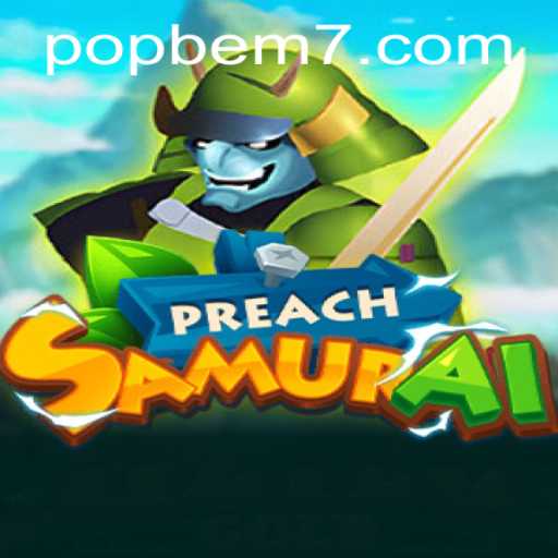 PreachSamurai: A Captivating Fusion of Tradition and Adventure